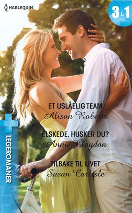 Et uslåelig team ; Elskede, husker du? ; Tilbake til livet (ebok) av Alison Roberts