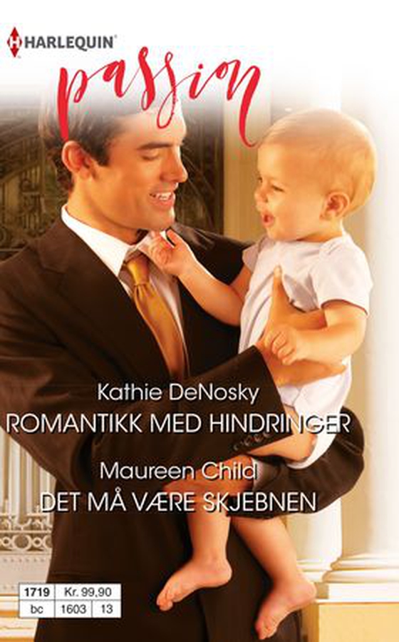 Romantikk med hindringer ; Det må være skjebnen (ebok) av Kathie DeNosky