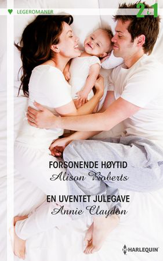 Forsonende høytid ; En uventet julegave (ebok) av Alison Roberts
