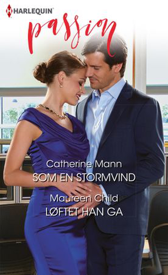Som en stormvind ; Løftet han ga (ebok) av Catherine Mann