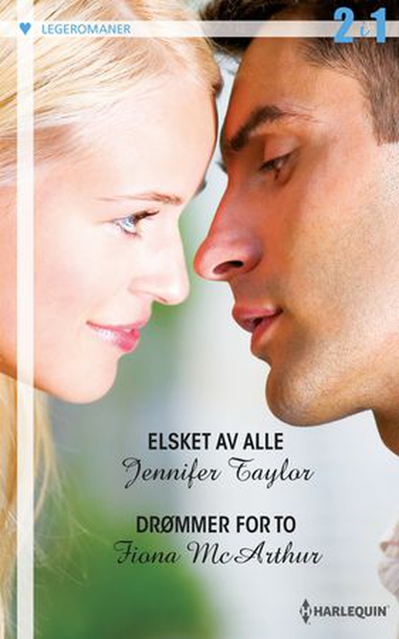 Elsket av alle ; Drømmer for to (ebok) av Jennifer Taylor