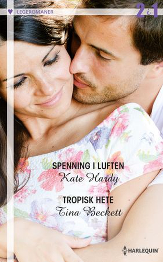 Spenning i luften ; Tropisk hete (ebok) av Kate Hardy