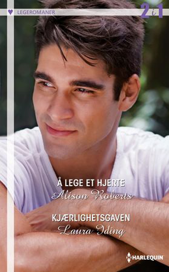 Å lege et hjerte ; Kjærlighetsgaven (ebok) av Alison Roberts