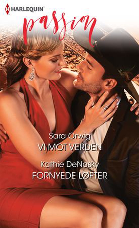 Vi mot verden ; Fornyede løfter (ebok) av Sara Orwig