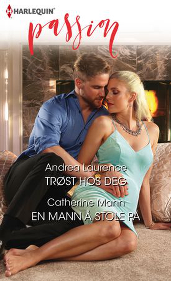 Trøst hos deg ; En mann å stole på (ebok) av Andrea Laurence