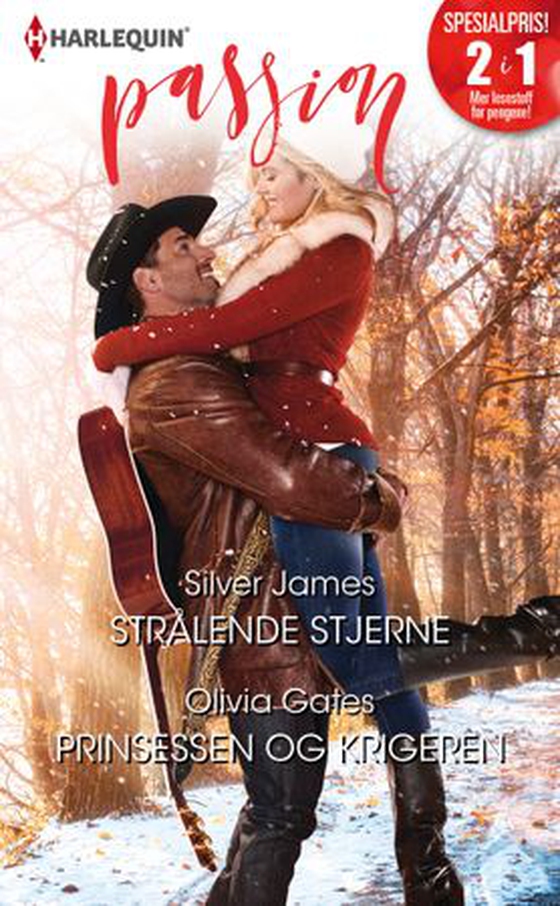 Strålende stjerne ; Prinsessen og krigeren (ebok) av Silver James