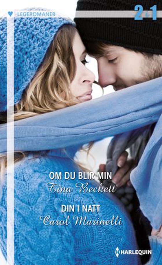 Om du blir min ; Din i natt