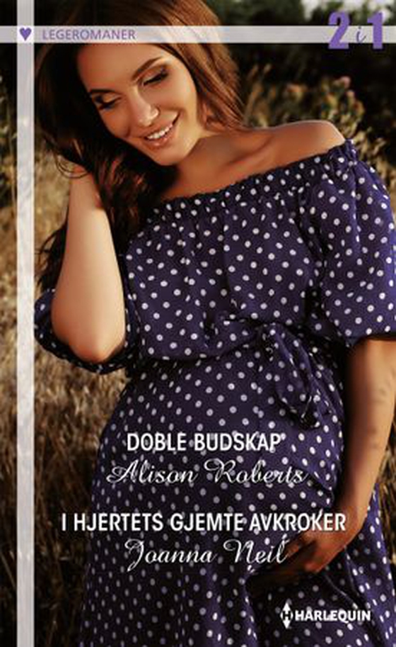 Doble budskap ; I hjertets gjemte avkroker (ebok) av Alison Roberts