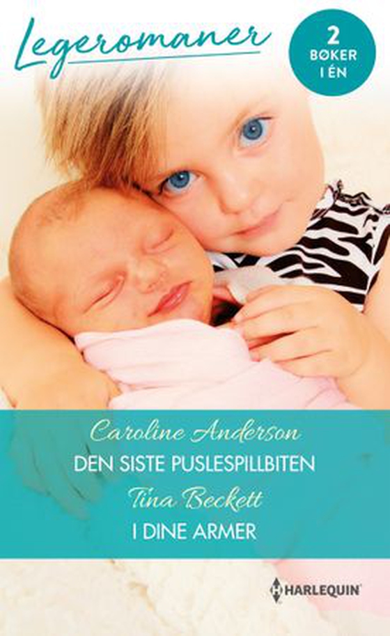 Den siste puslespillbiten ; I dine armer (ebok) av Caroline Anderson