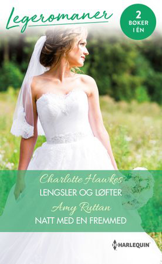 Lengsler og løfter ; Natt med en fremmed (ebok) av Charlotte Hawkes