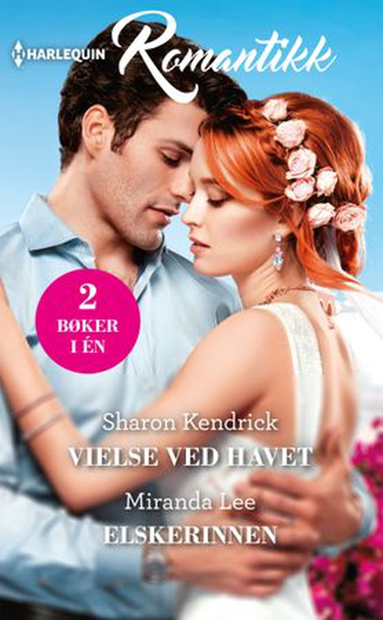 Vielse ved havet ; Elskerinnen (ebok) av Sharon Kendrick