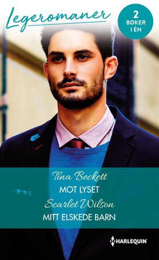 Mot lyset ; Mitt elskede barn (ebok) av Tina Beckett