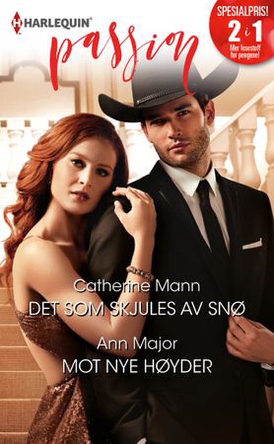 Det som skjules av snø ; Mot nye høyder (ebok) av Catherine Mann