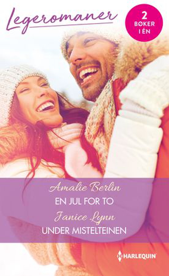 En jul for to ; Under mistelteinen (ebok) av Amalie Berlin