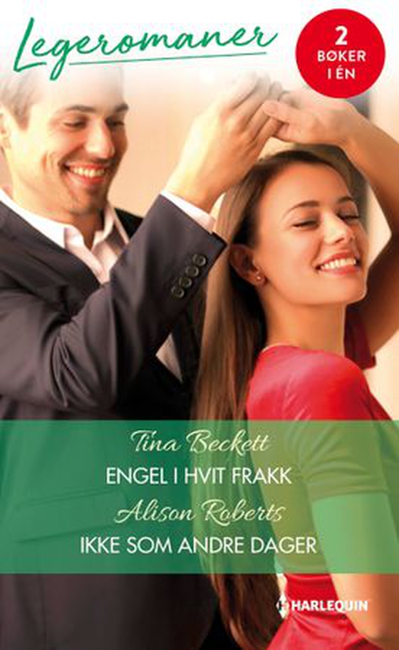 Engel i hvit frakk ; Ikke som andre dager (ebok) av Tina Beckett