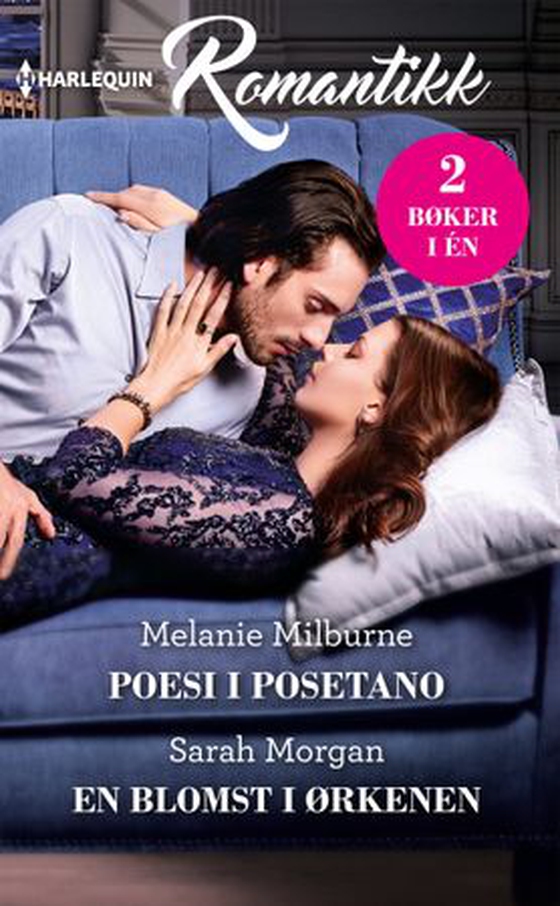 Poesi i Posetano ; En blomst i ørkenen (ebok) av Melanie Milburne