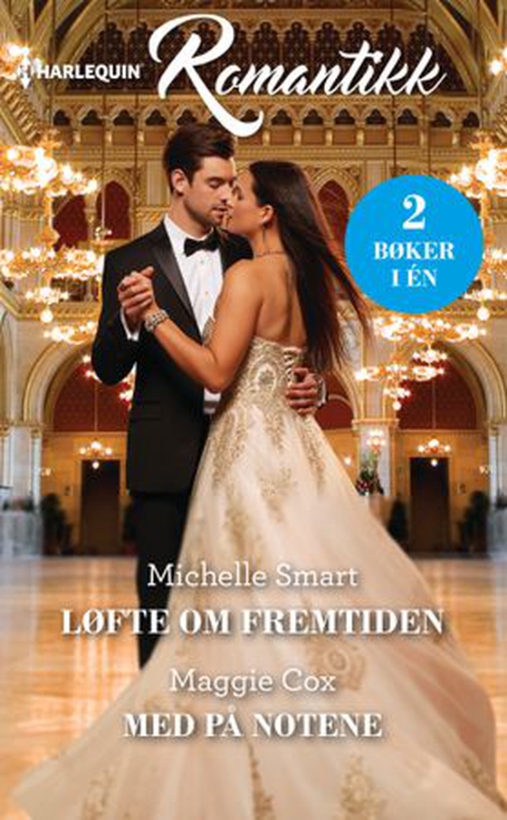 Løfte om fremtiden ; Med på notene (ebok) av Michelle Smart