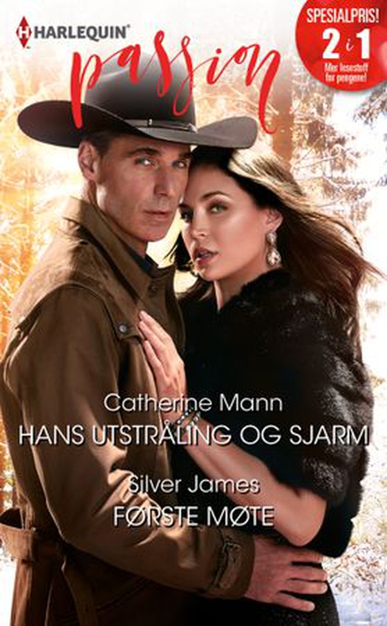 Hans utstråling og sjarm ; Første møte (ebok) av Catherine Mann