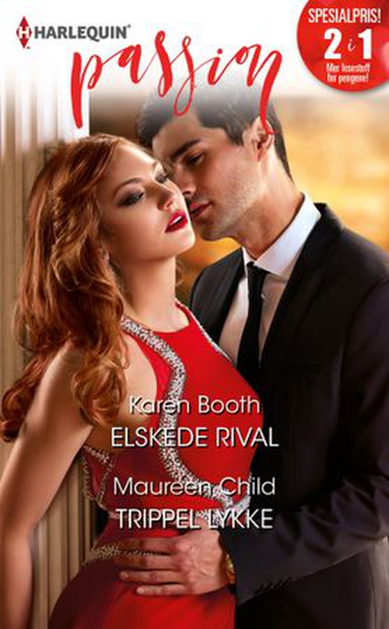 Elskede rival ; Trippel lykke (ebok) av Karen Booth