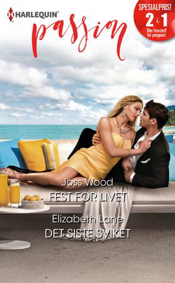 Fest for livet ; Det siste sviket (ebok) av Joss Wood