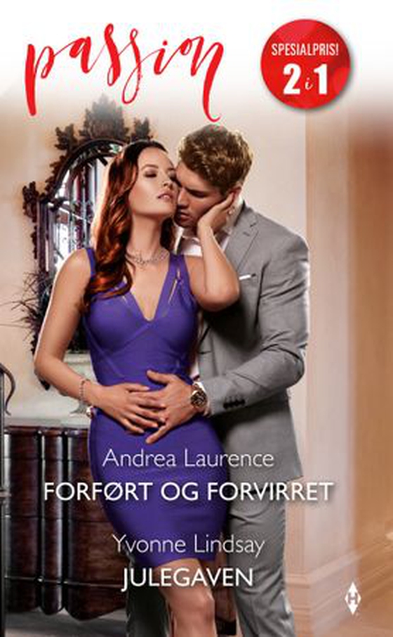 Forført og forvirret ; Julegaven (ebok) av Andrea Laurence