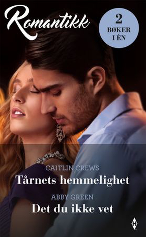 Tårnets hemmelighet ; Det du ikke vet (ebok) av Caitlin Crews