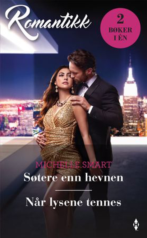 Søtere enn hevnen ; Når lysene tennes (ebok) av Michelle Smart