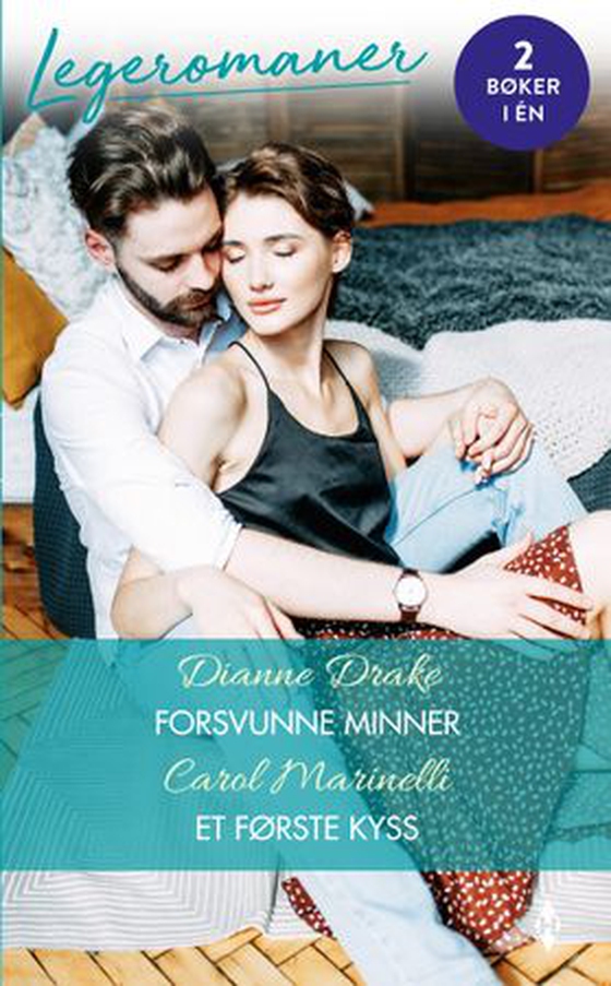 Forsvunne minner ; Et første kyss (ebok) av Dianne Drake