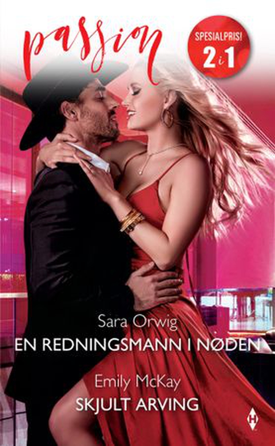 En redningsmann i nøden ; Skjult arving (ebok) av Sara Orwig