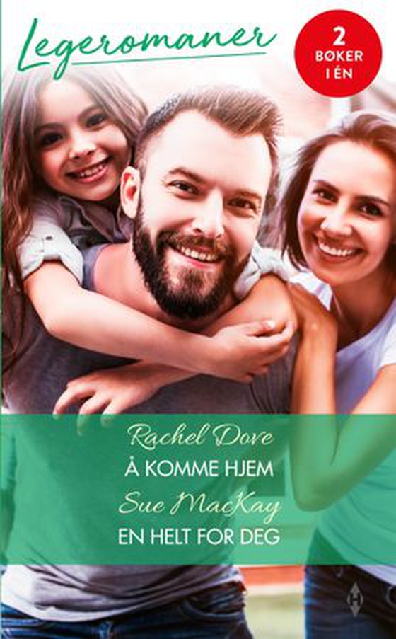 Å komme hjem ; En helt for deg (ebok) av Rachel Dove