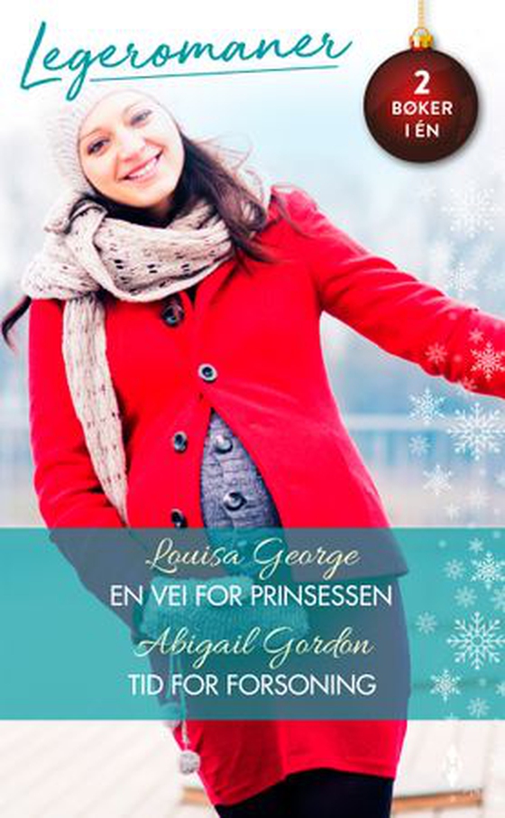 En vei for prinsessen ; Tid for forsoning (ebok) av Louisa George