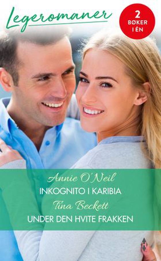 Inkognito i Karibia ; Under den hvite frakken (ebok) av Annie O'Neil