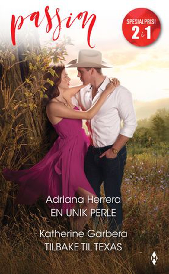 En unik perle ; Tilbake til Texas (ebok) av Adriana Herrera