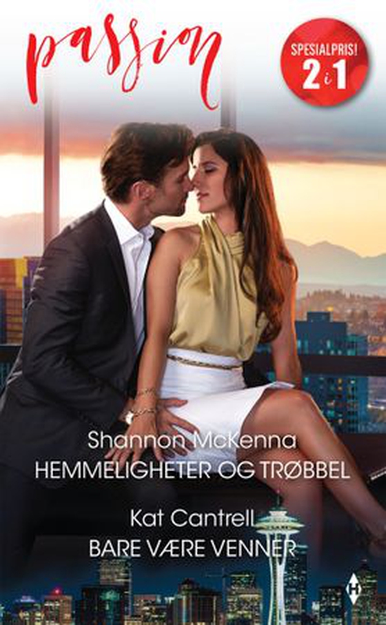 Hemmeligheter og trøbbel ; Bare være venner (ebok) av Shannon McKenna
