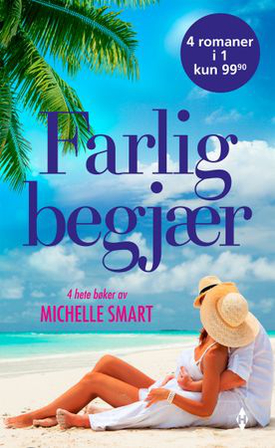 Farlig begjær (ebok) av Michelle Smart