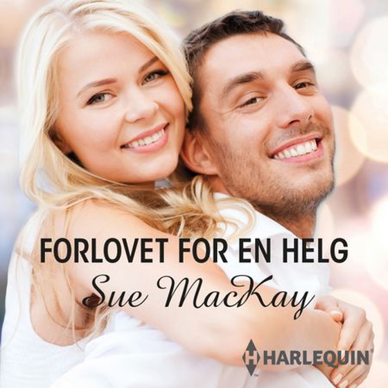 Forlovet for en helg (lydbok) av Sue MacKay
