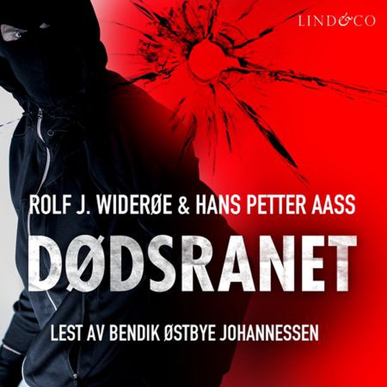Dødsranet - David Toska og veien til Nokas (lydbok) av Rolf J. Widerøe