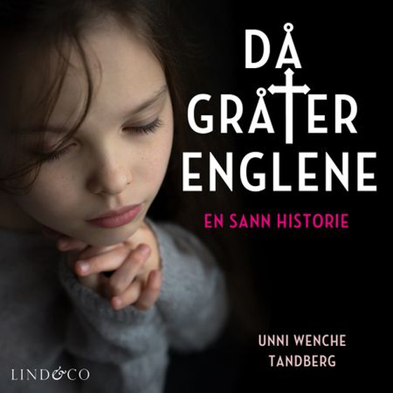 Då gråter englene