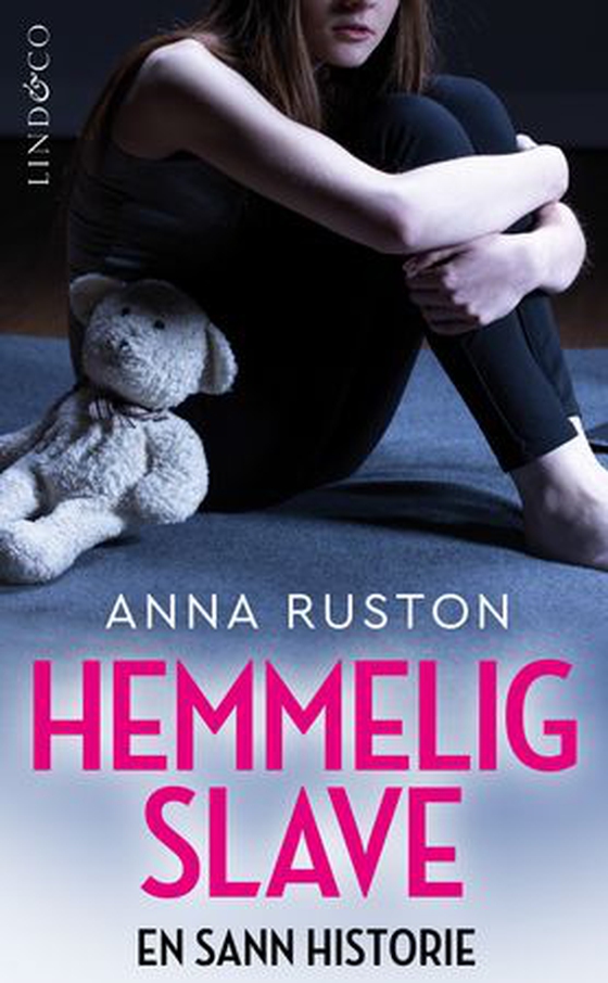 Hemmelig slave - en sann historie (ebok) av Anna Ruston