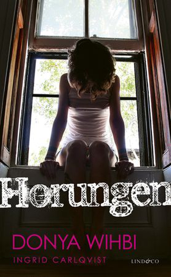 Horungen (ebok) av Donya Wihbi