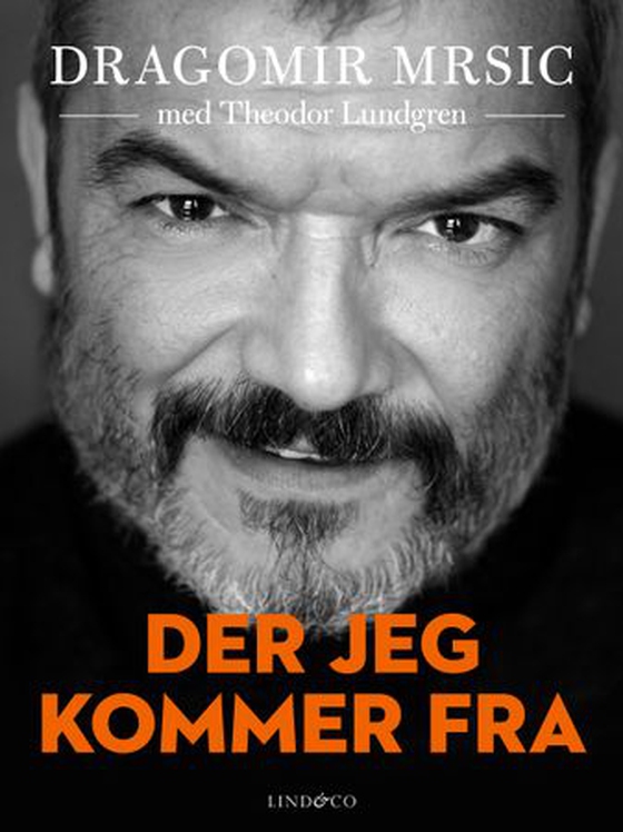 Der jeg kommer fra (ebok) av Dragomir Mrsic