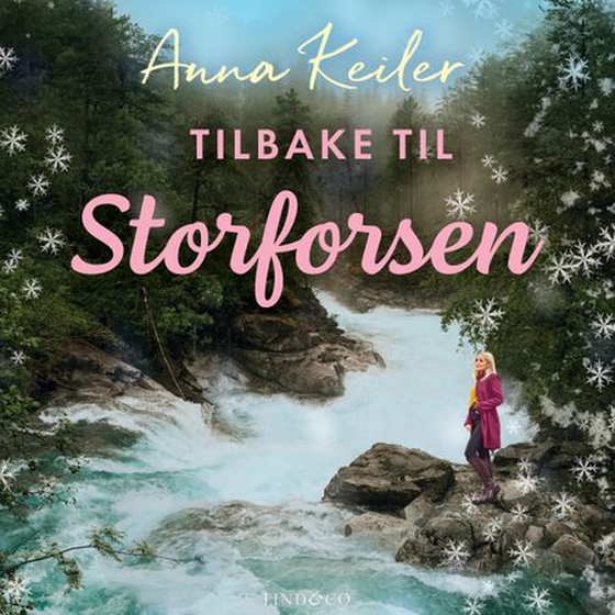 Tilbake til Storforsen (lydbok) av Anna Keiler