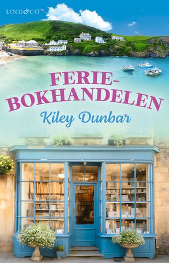 Feriebokhandelen (ebok) av Kiley Dunbar