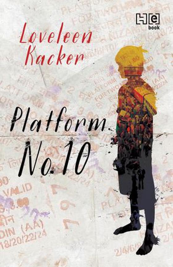 Platform No. 10 (ebok) av Loveleen Kacker