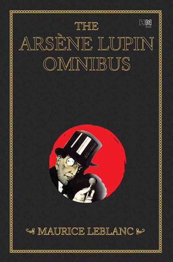 The Arsene Lupin omnibus