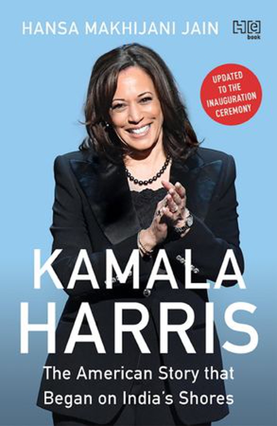 Kamala Harris - The American Story that Began on India’s Shores (ebok) av Hansa Makhijani Jain