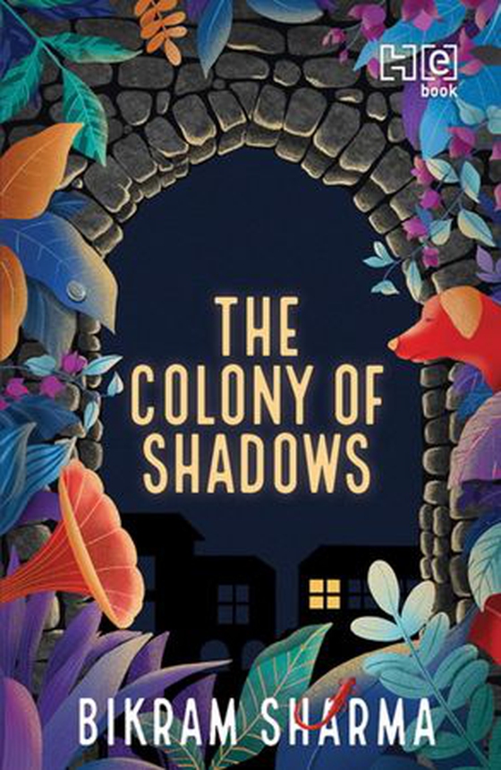 The Colony of Shadows (ebok) av Bikram Sharma