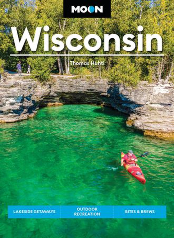 Moon Wisconsin - Lakeside Getaways, Outdoor Recreation, Bites & Brews (ebok) av Thomas Huhti