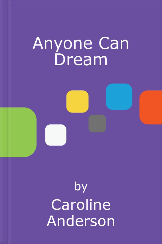 Anyone can dream