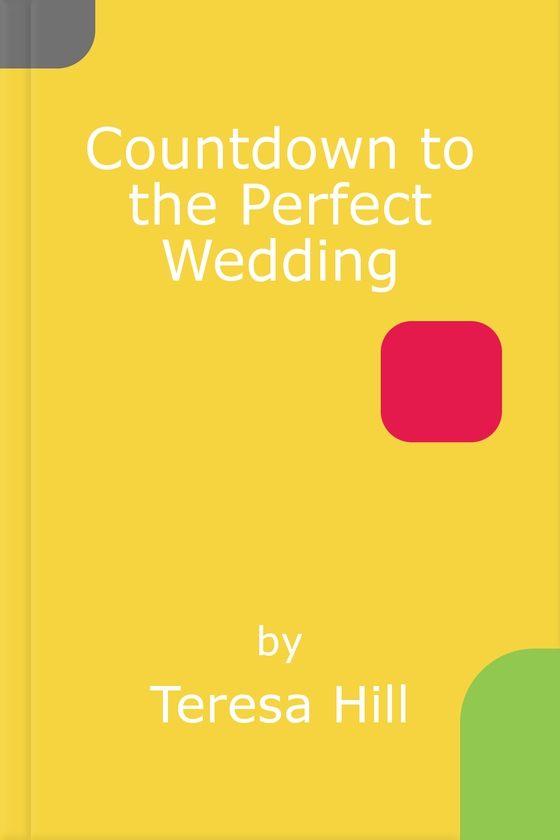Countdown to the Perfect Wedding